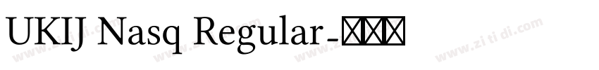 UKIJ Nasq Regular字体转换